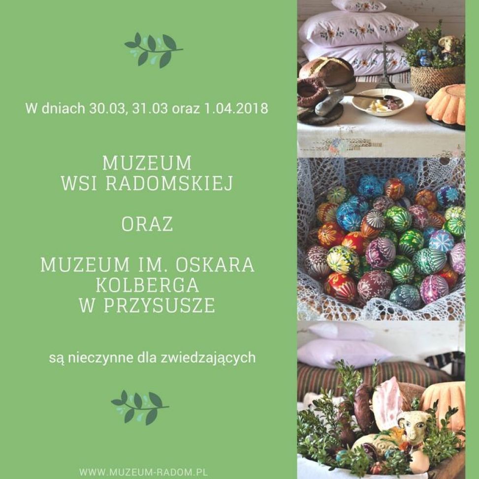 Muzeum im. Oskara Kolberga w Przysusze zamknięte w dniach: 30 .03, 31.03 i 1.04